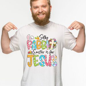 Silly Rabbit Easter Is For Jesus Christian Kids T Shirt T Shirt 2 7