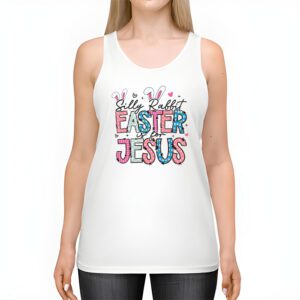 Silly Rabbit Easter Is For Jesus Christian Kids T Shirt Tank Top 2 16