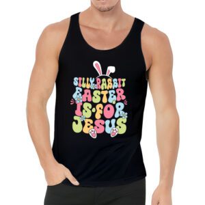 Silly Rabbit Easter Is For Jesus Christian Kids T Shirt Tank Top 3 10