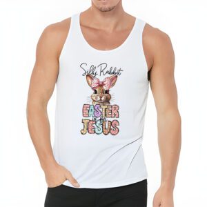 Silly Rabbit Easter Is For Jesus Christian Kids T Shirt Tank Top 3 9