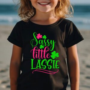 St Patricks Day Shirt Sassy Little Lassie Kids Toddler Girl T Shirt 2 1