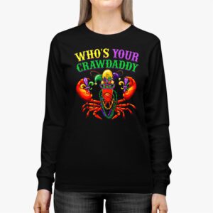 Whos Your Crawdaddy Crawfish Jester Beads Funny Mardi Gras Longsleeve Tee 2 2