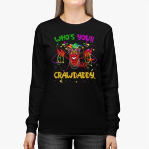 Whos Your Crawdaddy Crawfish Jester Beads Funny Mardi Gras Longsleeve Tee 2 3