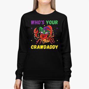 Whos Your Crawdaddy Crawfish Jester Beads Funny Mardi Gras Longsleeve Tee 2