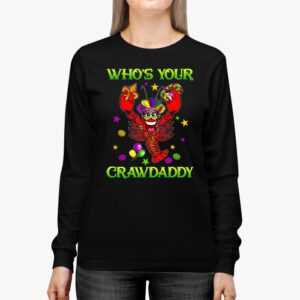 Whos Your Crawdaddy Crawfish Jester Beads Funny Mardi Gras Longsleeve Tee 2 5