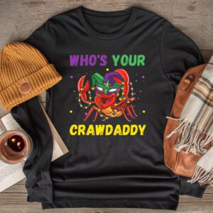 Whos Your Crawdaddy Crawfish Jester Beads Funny Mardi Gras Longsleeve Tee