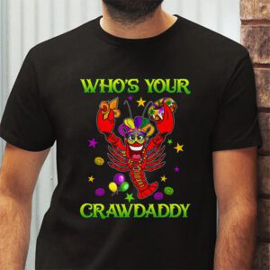 Whos Your Crawdaddy Crawfish Jester Beads Funny Mardi Gras T Shirt 2 5