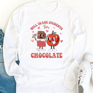 Will Trade Students For Chocolate Teacher Valentines Women Longsleeve Tee 1