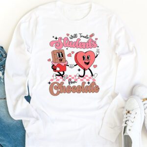 Will Trade Students For Chocolate Teacher Valentines Women Longsleeve Tee 1 4