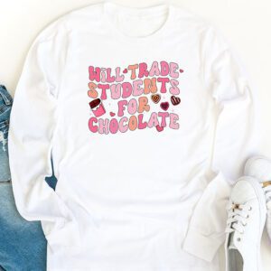 Will Trade Students For Chocolate Teacher Valentines Women Longsleeve Tee 1 5