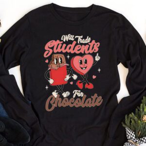 Will Trade Students For Chocolate Teacher Valentines Women Longsleeve Tee 1 6