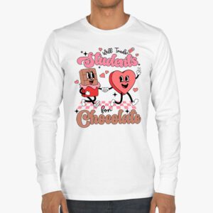 Will Trade Students For Chocolate Teacher Valentines Women Longsleeve Tee 3 4