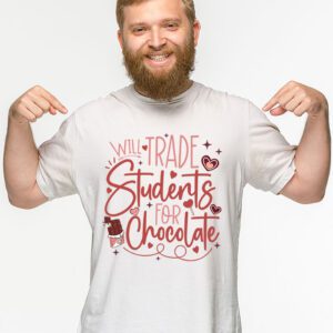 Will Trade Students For Chocolate Teacher Valentines Women T Shirt 2 2