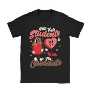 Will Trade Students For Chocolate Teacher Valentines Women T-Shirt