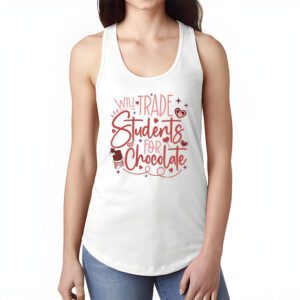 Will Trade Students For Chocolate Teacher Valentines Women Tank Top 1 2