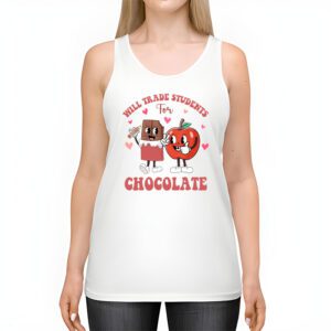 Will Trade Students For Chocolate Teacher Valentines Women Tank Top 2