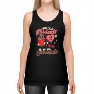 Will Trade Students For Chocolate Teacher Valentines Women Tank Top 2 6