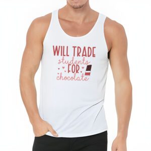 Will Trade Students For Chocolate Teacher Valentines Women Tank Top 3 1