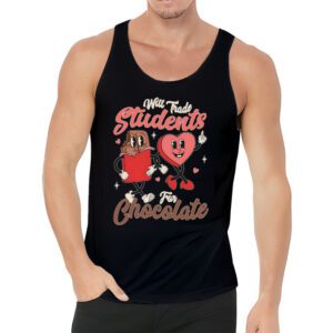 Will Trade Students For Chocolate Teacher Valentines Women Tank Top 3 6