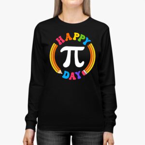 3.14 PI Day Pie Day Pi Symbol For Math Lovers and Kids Longsleeve Tee 2 7