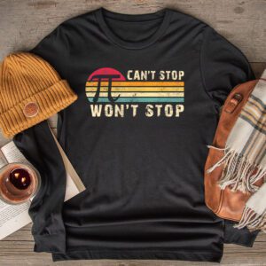 Can't Stop Pi Won't Stop Pi Day Vintage Retro Math Lover Longsleeve Tee