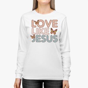 Christian Love Like Jesus Easter Day Womens Girls Kids Longsleeve Tee 2 6