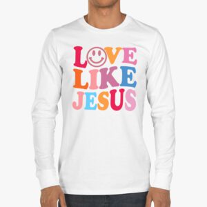 Christian Love Like Jesus Easter Day Womens Girls Kids Longsleeve Tee 3 4