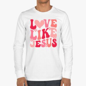 Christian Love Like Jesus Easter Day Womens Girls Kids Longsleeve Tee 3 5