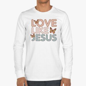 Christian Love Like Jesus Easter Day Womens Girls Kids Longsleeve Tee 3 6