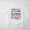 Cute Easter Bunny Shirt I Said A Hip Hop Funny Kids Boys Longsleeve Tee
