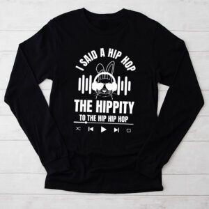 Cute Easter Bunny Shirt I Said A Hip Hop Funny Kids Boys Longsleeve Tee 2 1