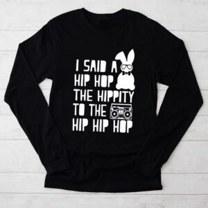 Cute Easter Bunny Shirt I Said A Hip Hop Funny Kids Boys Longsleeve Tee 2 2