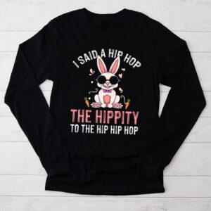 Cute Easter Bunny Shirt I Said A Hip Hop Funny Kids Boys Longsleeve Tee 2 4