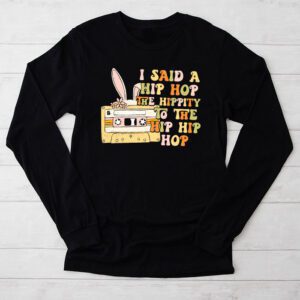 Cute Easter Bunny Shirt I Said A Hip Hop Funny Kids Boys Longsleeve Tee 2 5