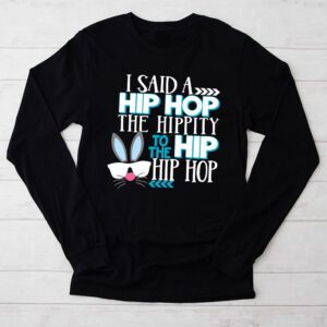 Cute Easter Bunny Shirt I Said A Hip Hop Funny Kids Boys Longsleeve Tee 2 6