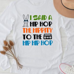 Cute Easter Bunny Shirt I Said A Hip Hop Funny Kids Boys Longsleeve Tee 2 8