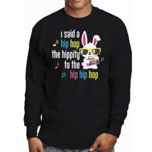 Cute Easter Bunny Shirt I Said A Hip Hop Funny Kids Boys Longsleeve Tee 3 9