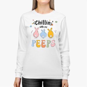 Funny Chillin With My Peeps Easter Bunny Hangin With Peeps Longsleeve Tee 2 3