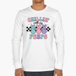 Funny Chillin With My Peeps Easter Bunny Hangin With Peeps Longsleeve Tee 3 1