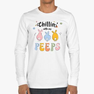 Funny Chillin With My Peeps Easter Bunny Hangin With Peeps Longsleeve Tee 3 3
