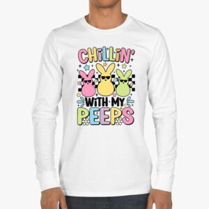 Funny Chillin With My Peeps Easter Bunny Hangin With Peeps Longsleeve Tee 3 4