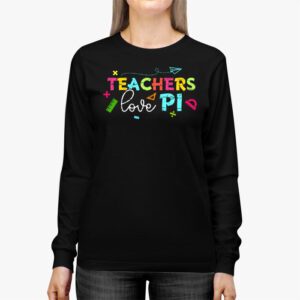 Funny Pi Day Math Teacher Shirt 3.14 Pi Symbol Nerds Women Longsleeve Tee 2 2