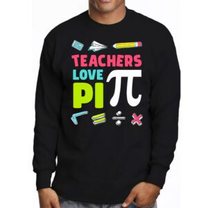 Funny Pi Day Math Teacher Shirt 3.14 Pi Symbol Nerds Women Longsleeve Tee 3 4