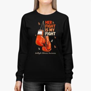 Her Fight My Fight MS Multiple Sclerosis Awareness Longsleeve Tee 2