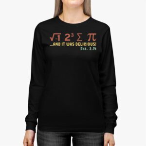 I Ate Some Pie And It Was Delicious I Ate Some Pi Math Longsleeve Tee 2