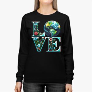 Love Earth Day Planet Anniversary Earth Day Everyday Women Longsleeve Tee 2