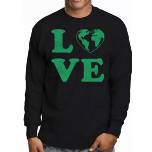 Love Earth Day Planet Anniversary Earth Day Everyday Women Longsleeve Tee 3 1