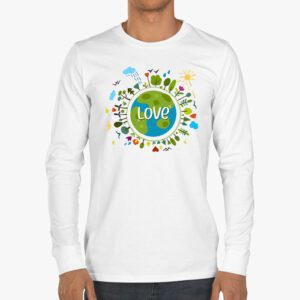 Love Earth Day Planet Anniversary Earth Day Everyday Women Longsleeve Tee 3 2