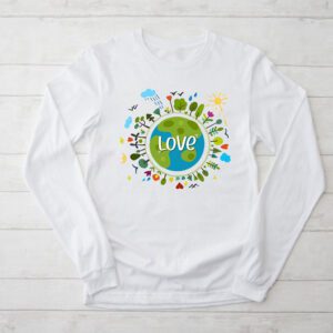 Love Earth Day Planet Anniversary Earth Day Everyday Women Longsleeve Tee