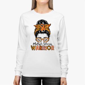 MS Warrior Messy Bun Multiple Sclerosis Awareness Longsleeve Tee 3 4